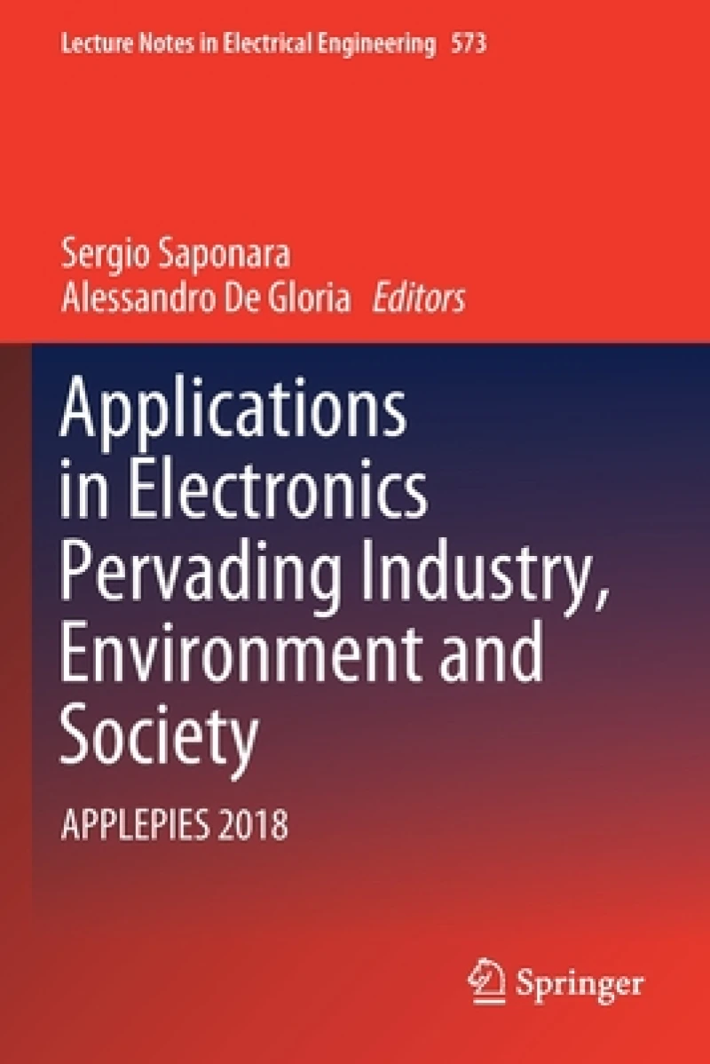 Applications in Electronics Pervading Industry, Environment and Society