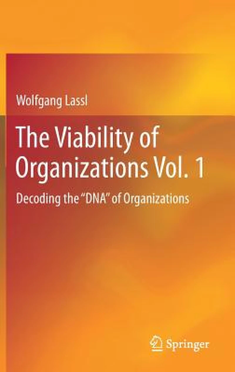 The Viability of Organizations Vol. 1