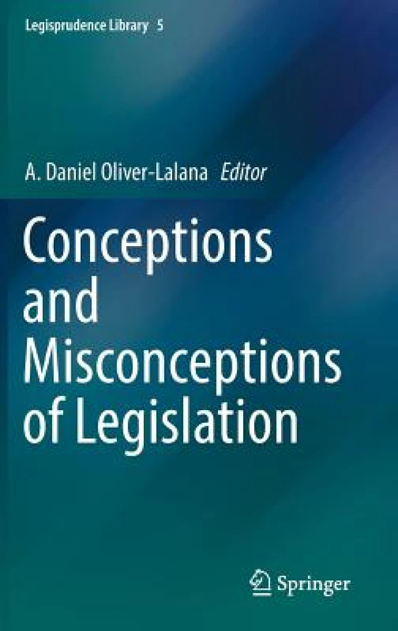 Conceptions and Misconceptions of Legislation