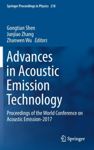 Advances in Acoustic Emission Technology