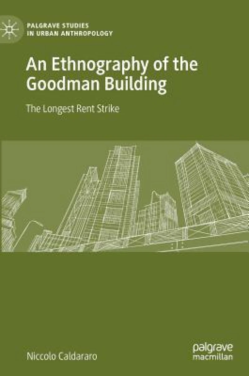 An Ethnography of the Goodman Building