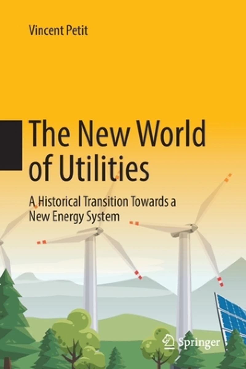 The New World of Utilities