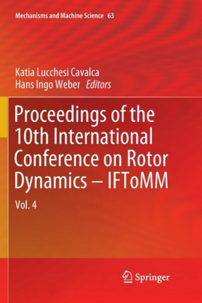 Proceedings of the 10th International Conference on Rotor Dynamics – IFToMM