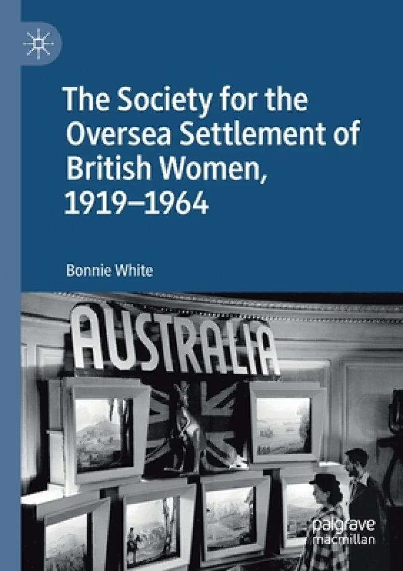 The Society for the Oversea Settlement of British Women, 1919-1964