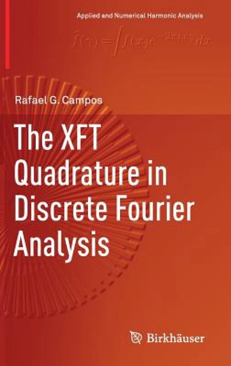 The XFT Quadrature in Discrete Fourier Analysis