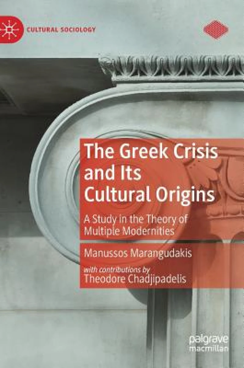 The Greek Crisis and Its Cultural Origins
