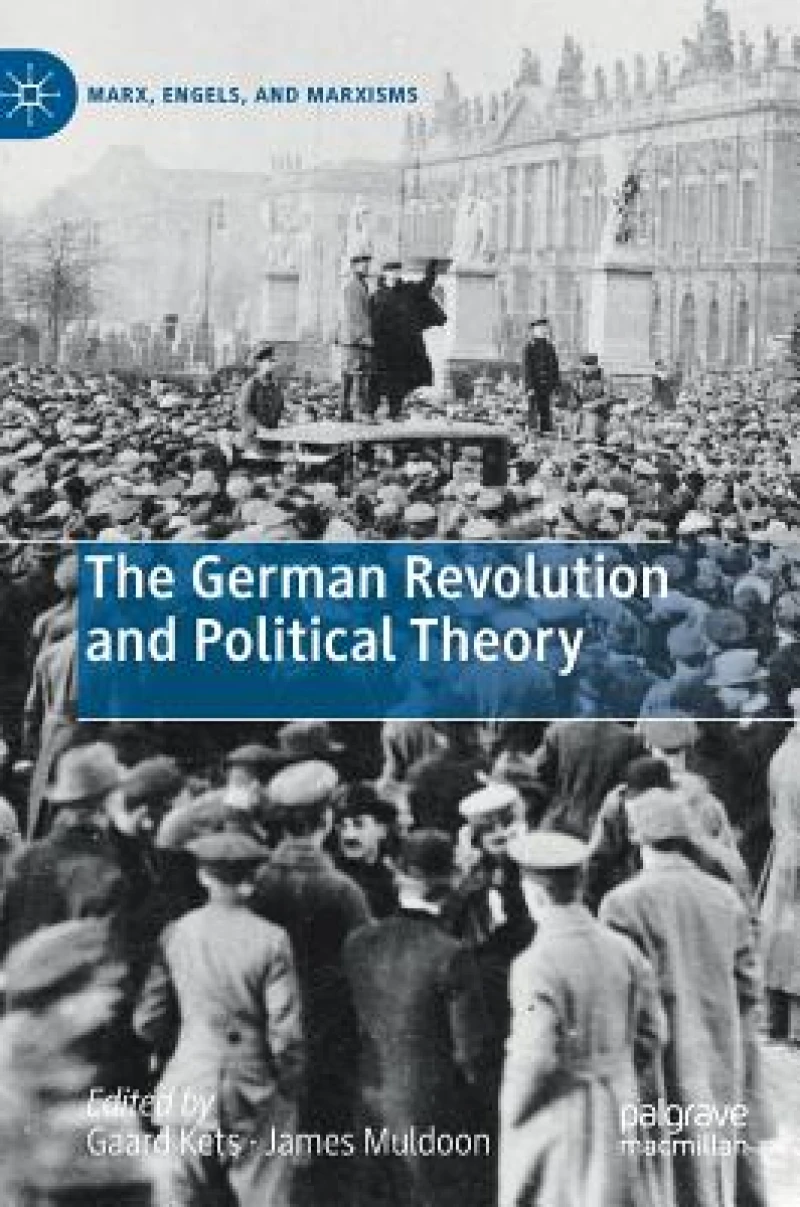 The German Revolution and Political Theory