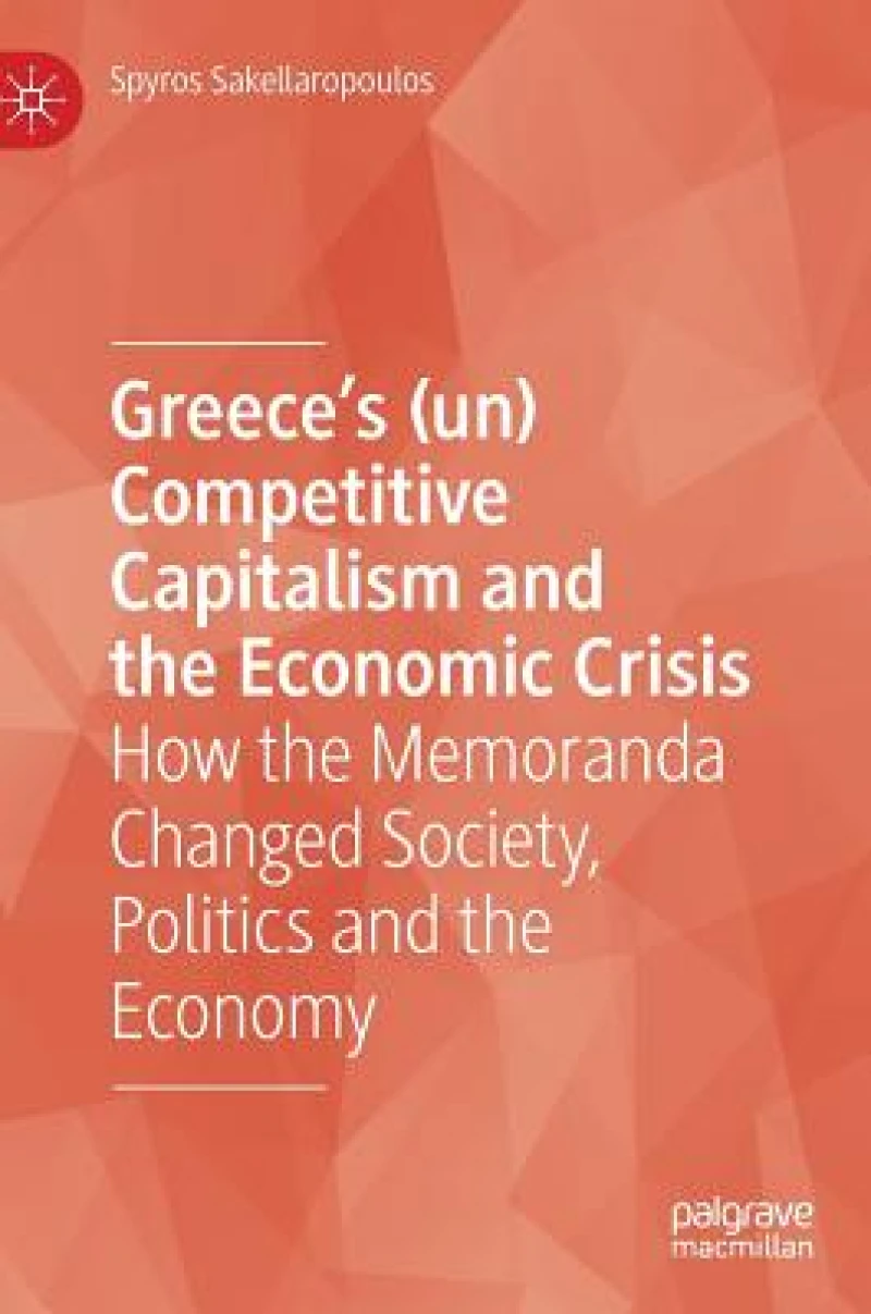 Greece’s (un) Competitive Capitalism and the Economic Crisis