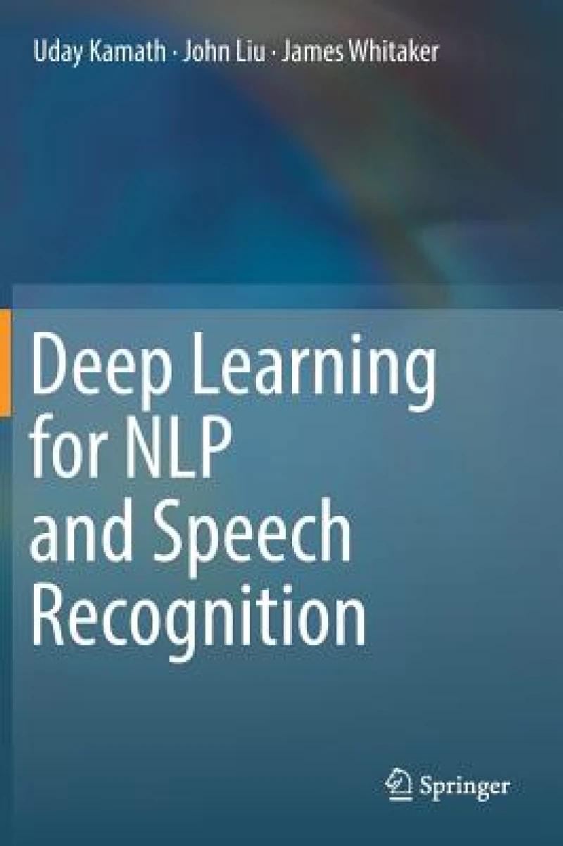 Deep Learning for NLP and Speech Recognition