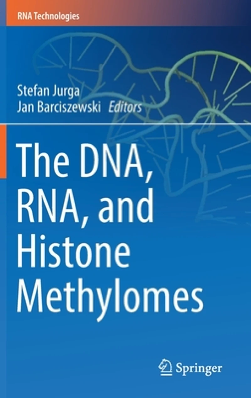 The DNA, RNA, and Histone Methylomes