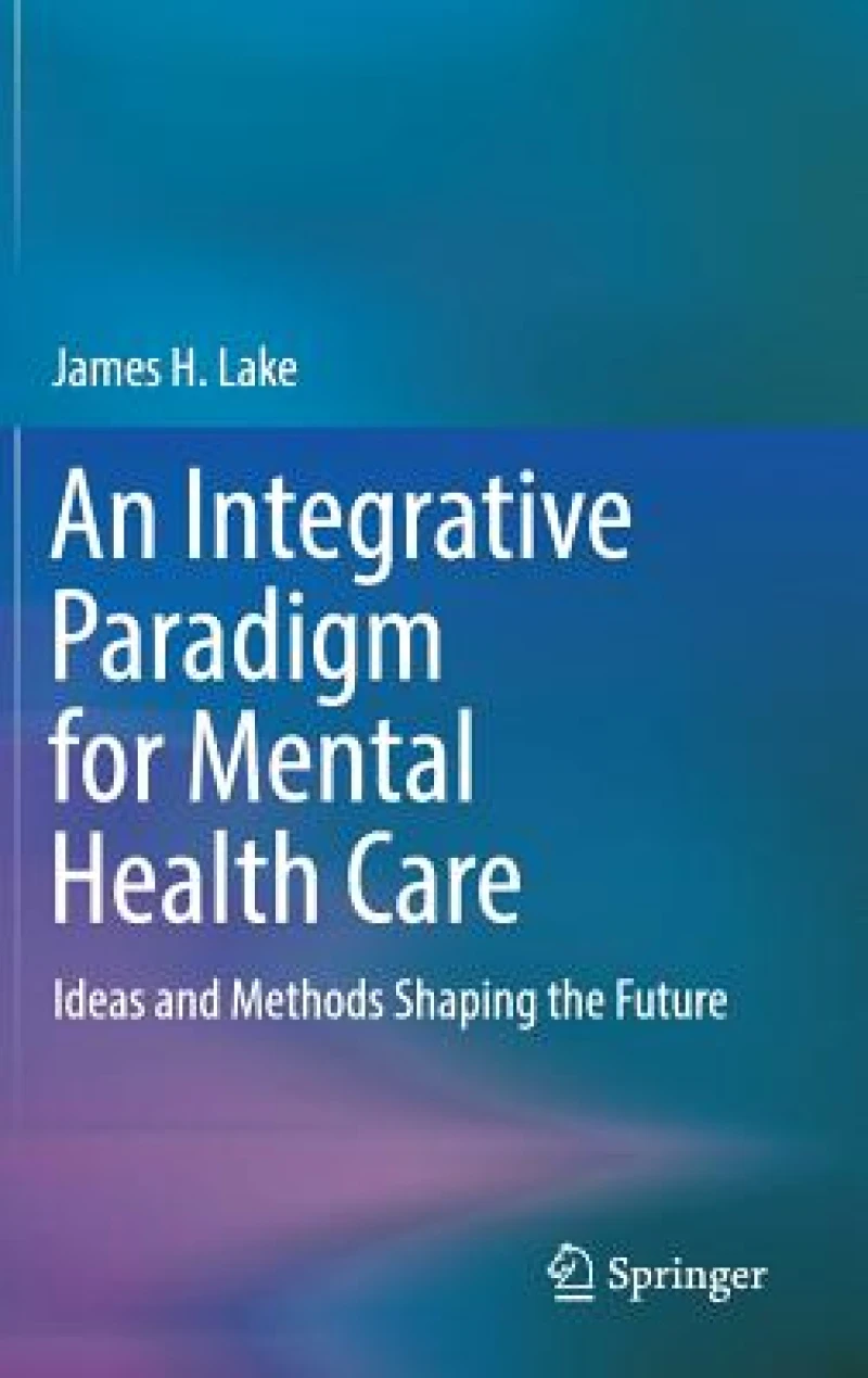 An Integrative Paradigm for Mental Health Care