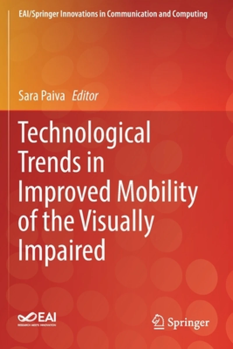 Technological Trends in Improved Mobility of the Visually Impaired