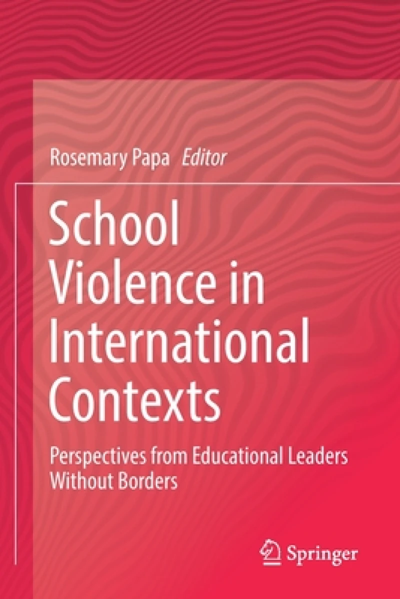 School Violence in International Contexts