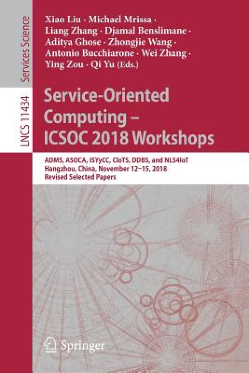 Service-Oriented Computing – ICSOC 2018 Workshops