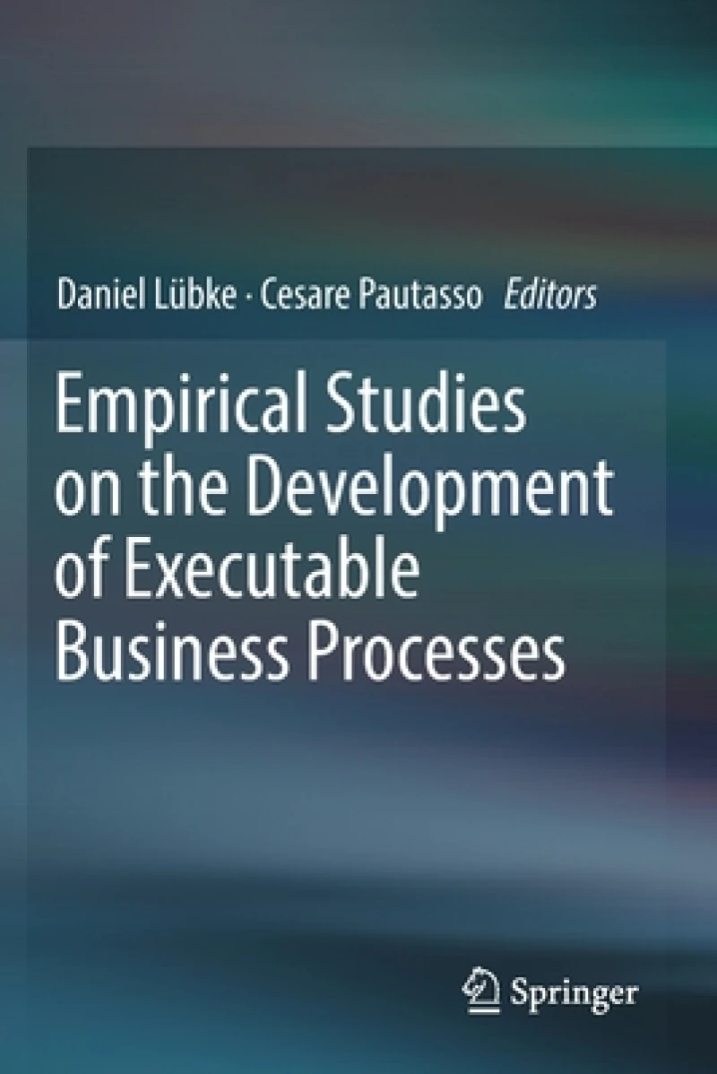 Empirical Studies on the Development of Executable Business Processes
