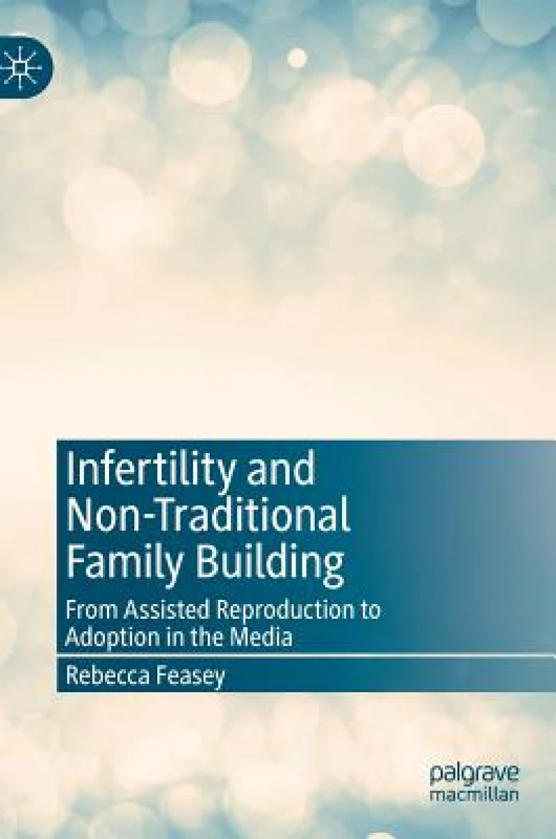 Infertility and Non-Traditional Family Building
