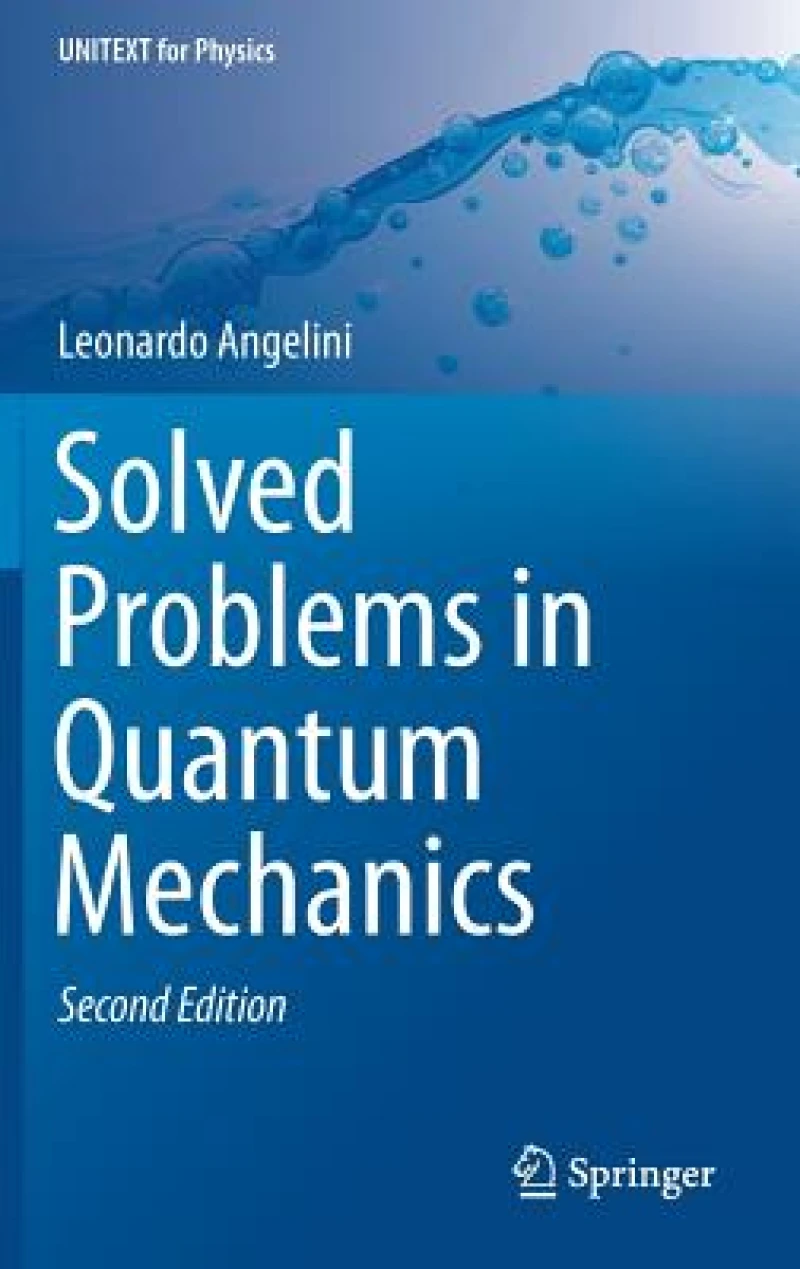 Solved Problems in Quantum Mechanics