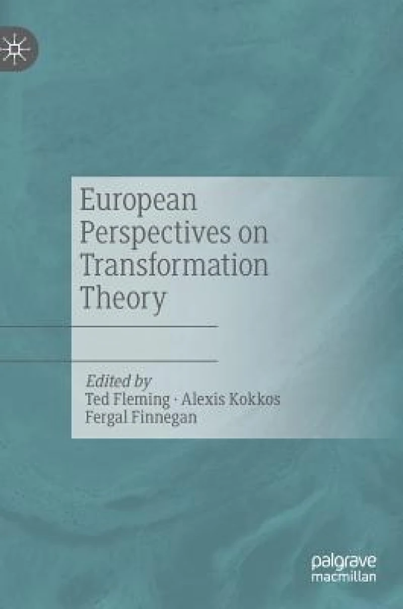 European Perspectives on Transformation Theory