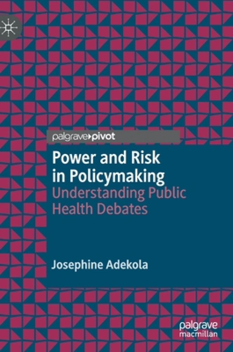 Power and Risk in Policymaking