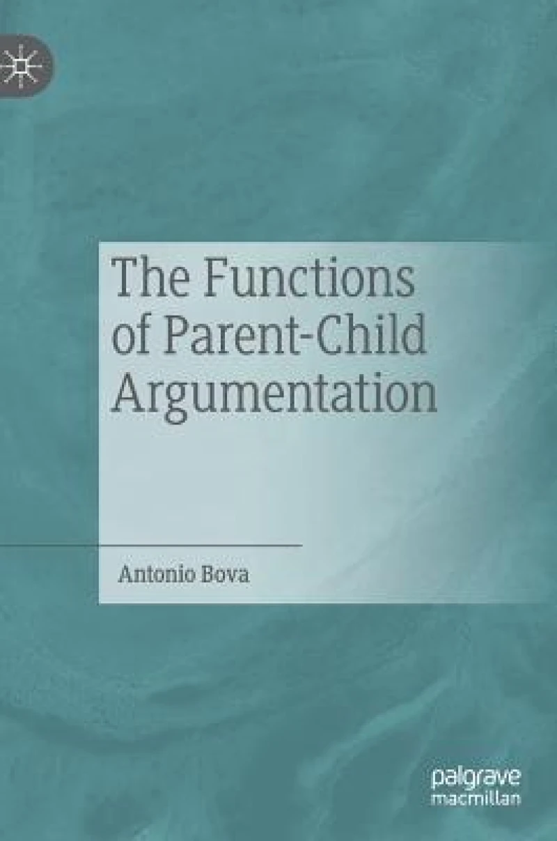 The Functions of Parent-Child Argumentation