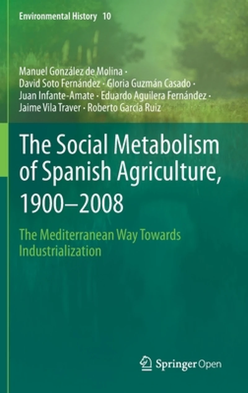 The Social Metabolism of Spanish Agriculture, 1900-2008