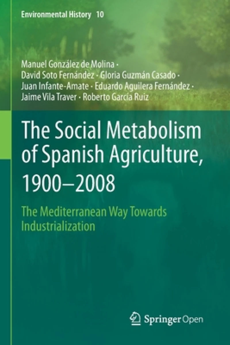 The Social Metabolism of Spanish Agriculture, 1900–2008