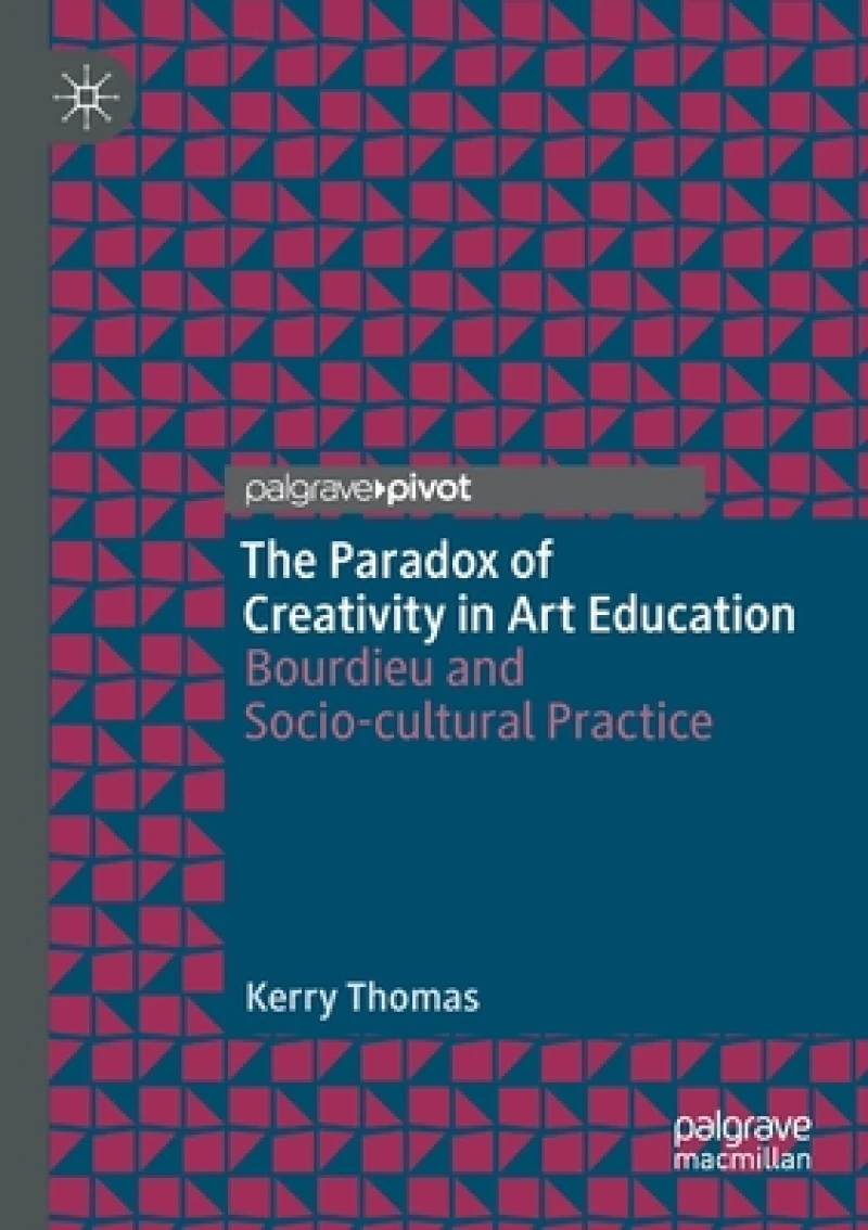 The Paradox of Creativity in Art Education