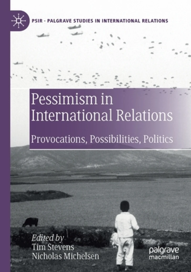 Pessimism in International Relations