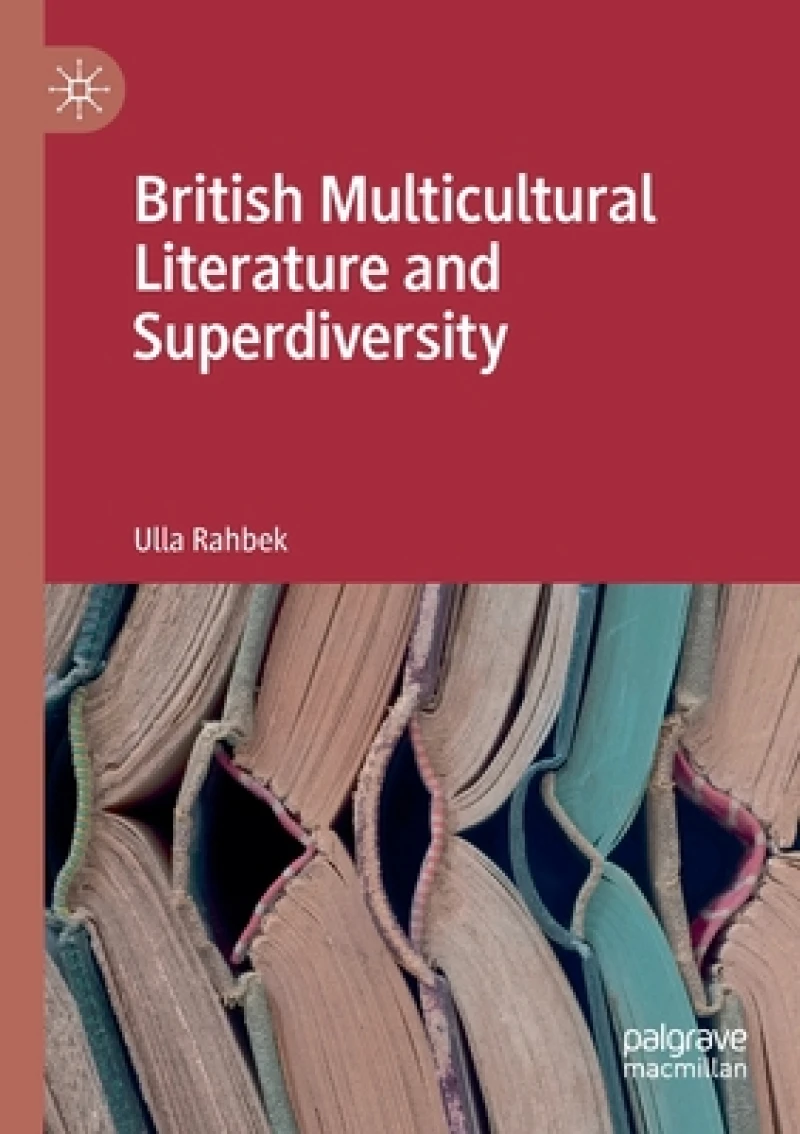 British Multicultural Literature and Superdiversity