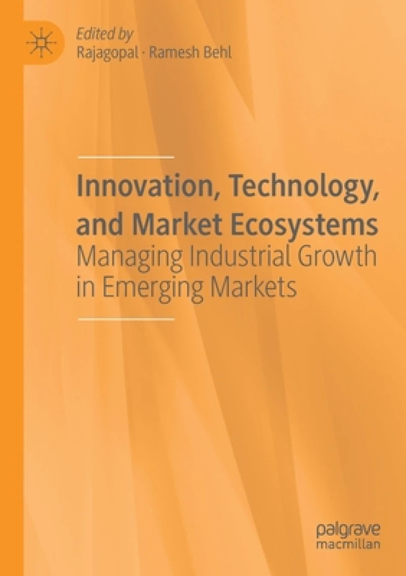 Innovation, Technology, and Market Ecosystems