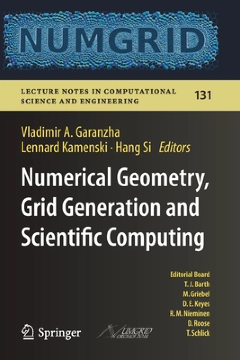 Numerical Geometry, Grid Generation and Scientific Computing