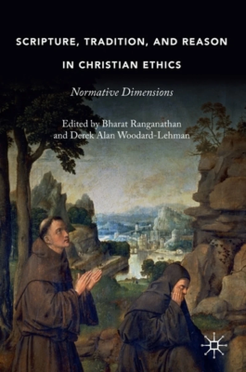 Scripture, Tradition, and Reason in Christian Ethics