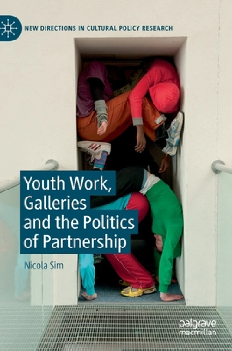 Youth Work, Galleries and the Politics of Partnership