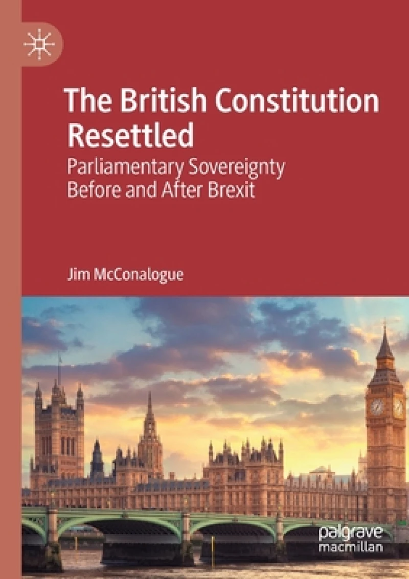 The British Constitution Resettled