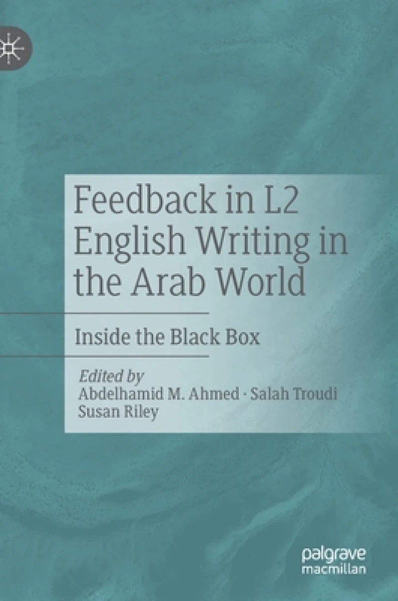 Feedback in L2 English Writing in the Arab World
