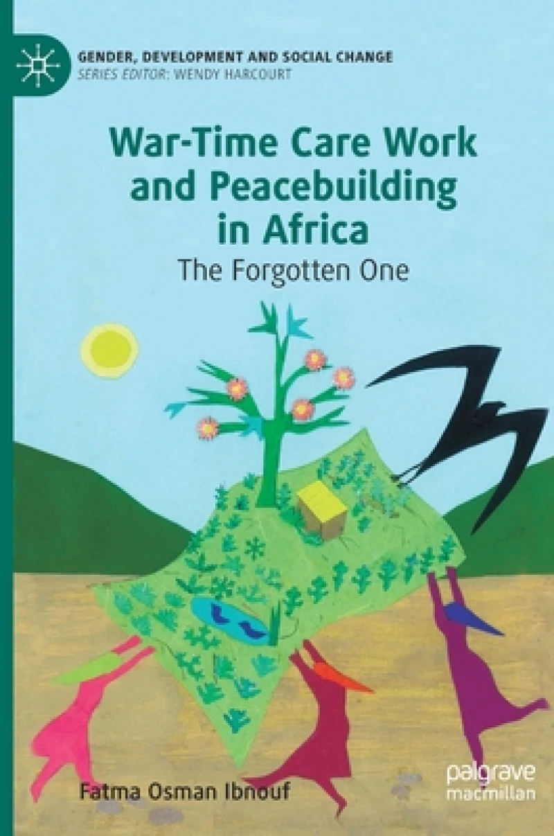 War-Time Care Work and Peacebuilding in Africa