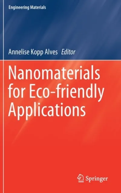Nanomaterials for Eco-friendly Applications