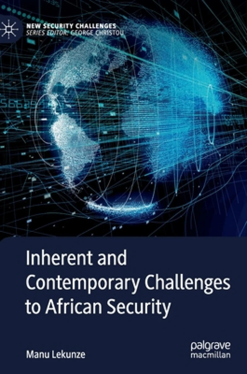 Inherent and Contemporary Challenges to African Security