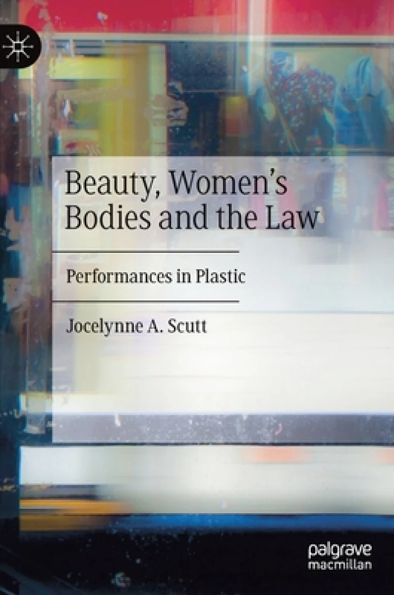 Beauty, Women''s Bodies and the Law
