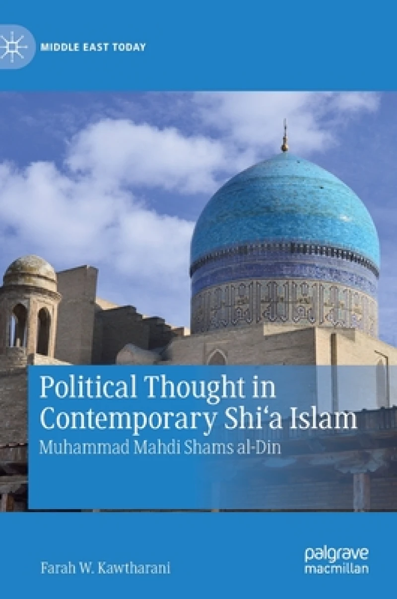 Political Thought in Contemporary Shi''a Islam