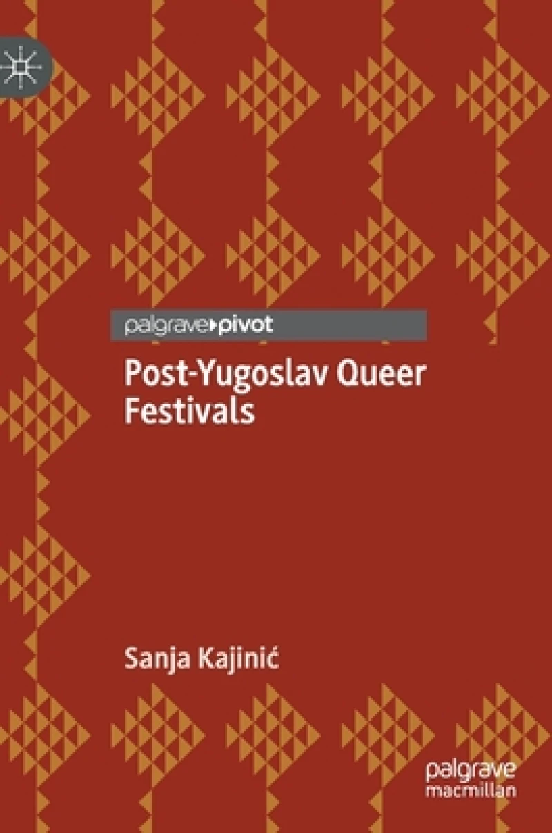 Post-Yugoslav Queer Festivals