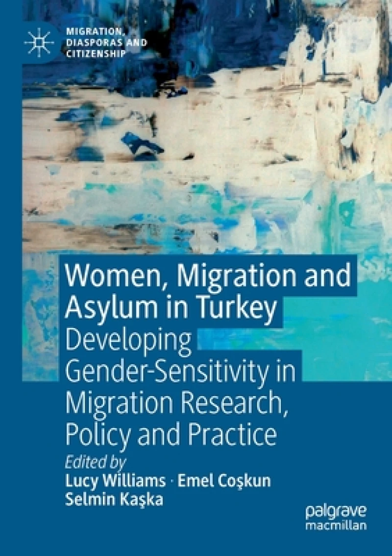 Women, Migration and Asylum in Turkey