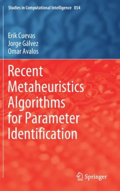 Recent Metaheuristics Algorithms for Parameter Identification