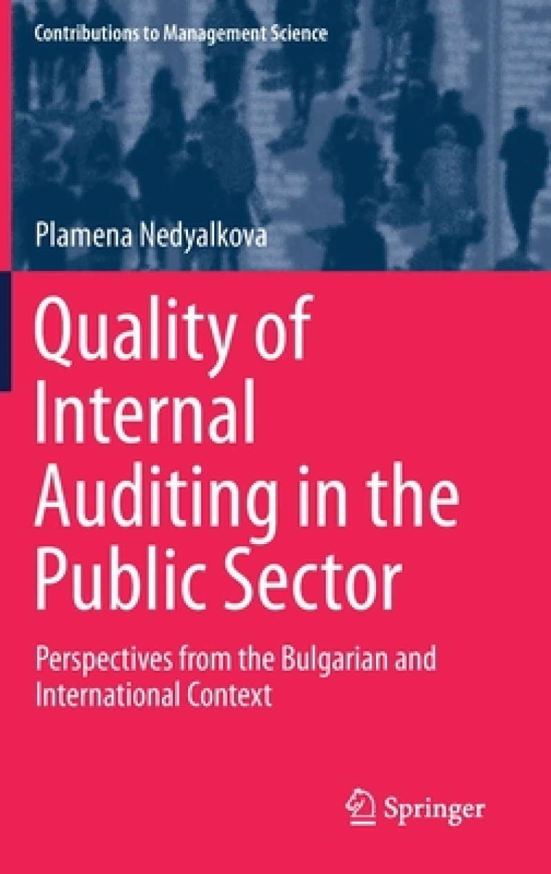 Quality of Internal Auditing in the Public Sector