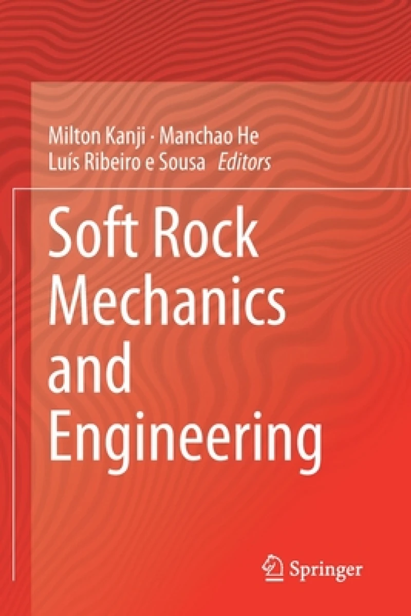 Soft Rock Mechanics and Engineering