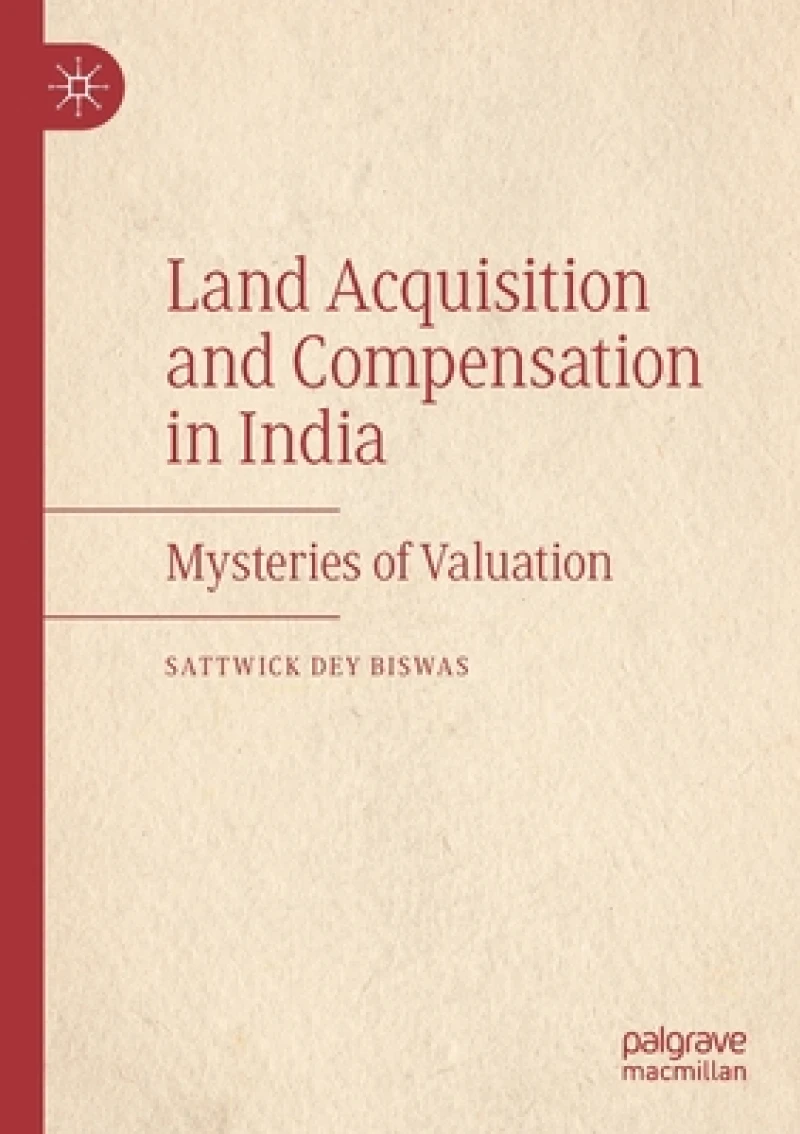 Land Acquisition and Compensation in India
