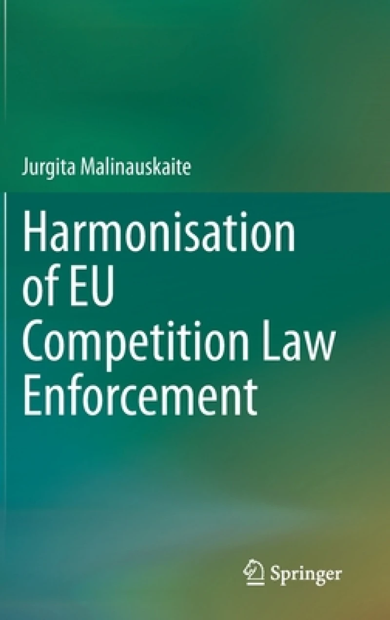 Harmonisation of EU Competition Law Enforcement