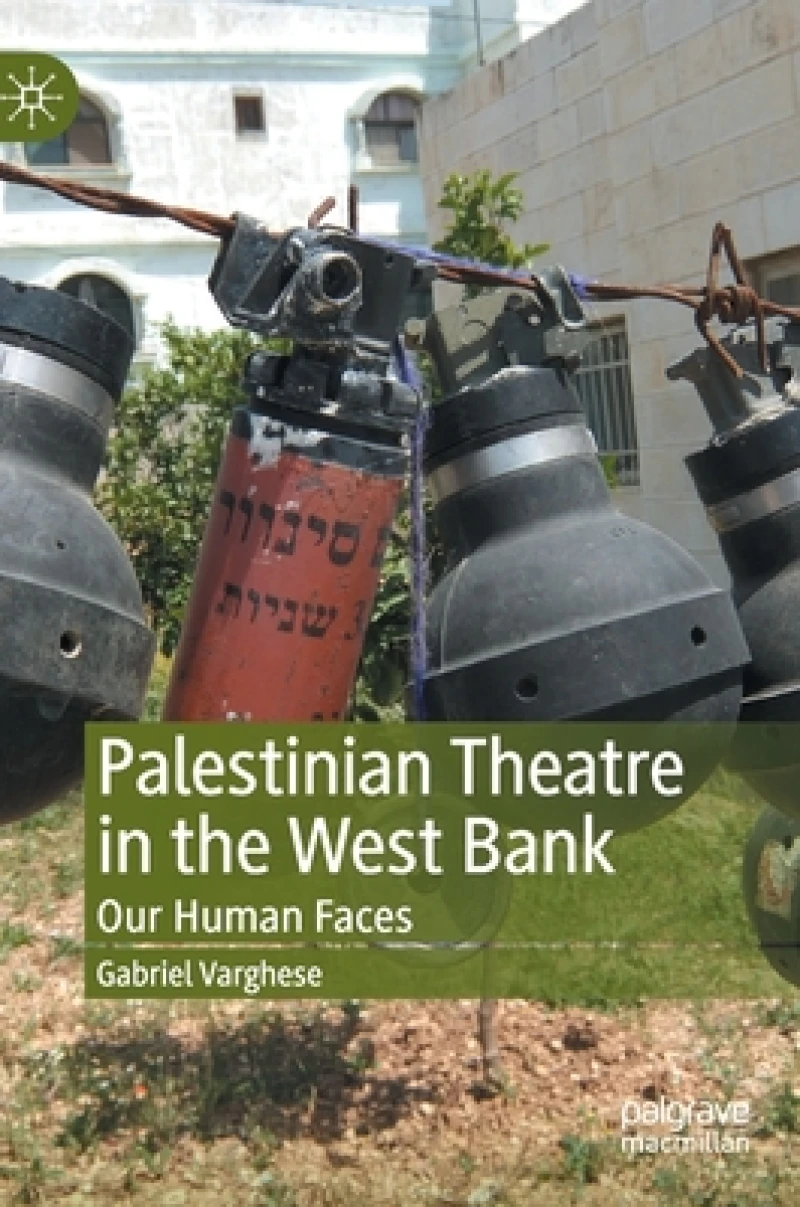 Palestinian Theatre in the West Bank