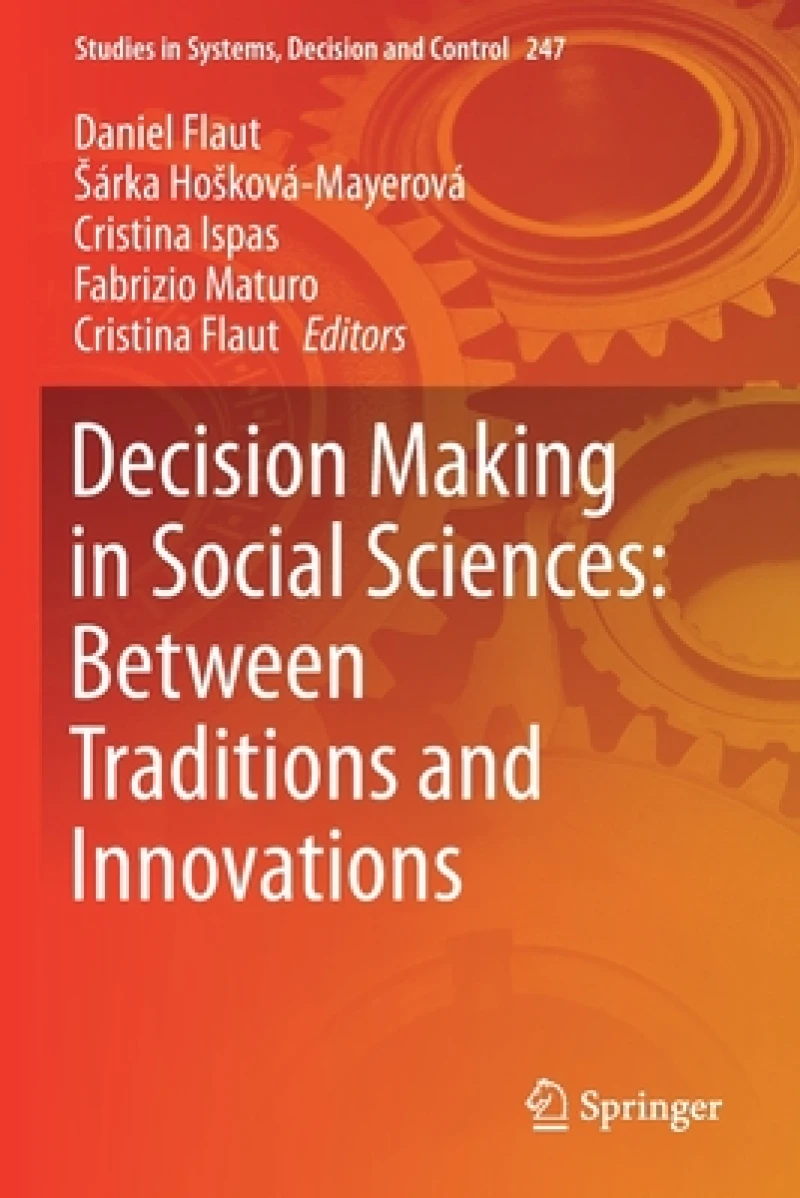 Decision Making in Social Sciences
