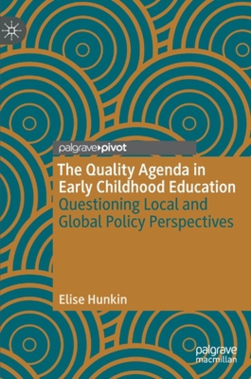 The Quality Agenda in Early Childhood Education